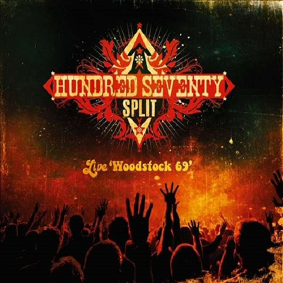 Hundred Seventy Split - Woodstock 69 (Bonus Tracks)(Digipack)(CD)