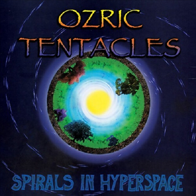 Ozric Tentacles - Spirals In Hyperspace (Digipack)(CD)