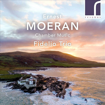 모에란: 실내악 작품집 (Moeran: Chamber Music)(CD) - Fidelio Trio