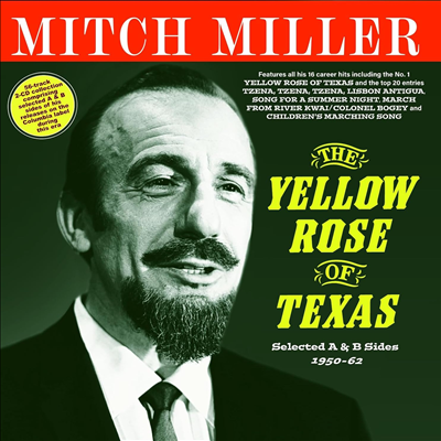 Mitch Miller - Yellow Rose Of Texas: Selected A &amp; B Sides 1950-62 (CD)