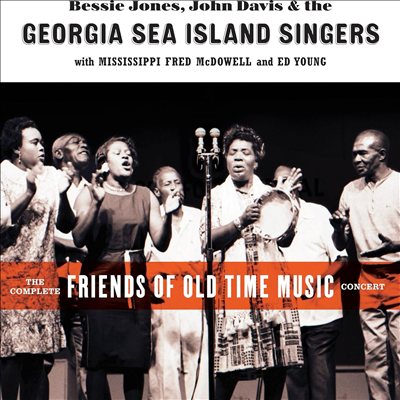 Georgia Sea Island Singers - Complete Friends Of Old Time Music Concert (CD)