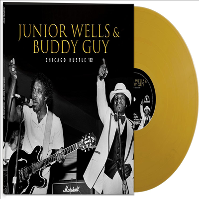 Junior Wells/Buddy Guy - Chicago Hustle '82 (Gold Vinyl)(LP)