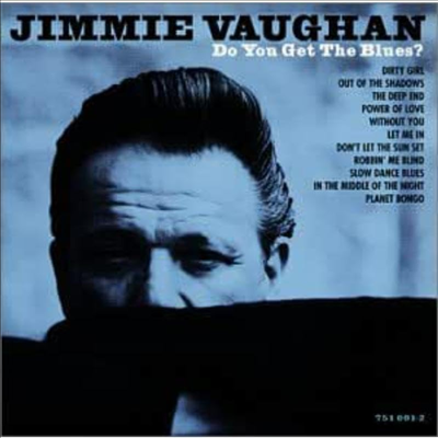 Jimmie Vaughan - Do You Get The Blues (LP)