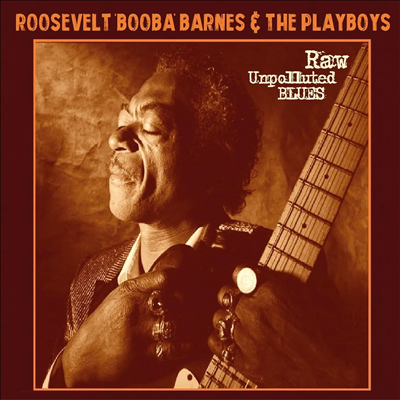 Roosevelt - Raw Unpolluted Blues (CD)