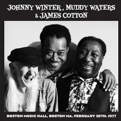 Johnny Winter/Muddy Waters/James Cotton - Live In Boston 77 (Vinyl LP)