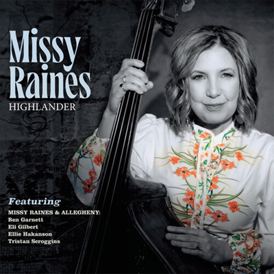 Missy Raines - Highlander (CD)