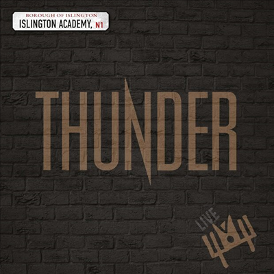 Thunder - Live At Islington Academy (Digipack)(CD)