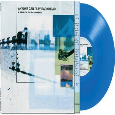 Tribute To Radiohead - Anyone Can Play Radiohead (Blue LP)