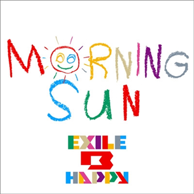 Exile B Happy (에그자일 비 해피) - Morning Sun (CD+DVD)