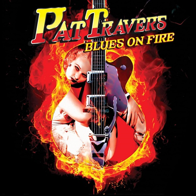 Pat Travers - Blues On Fire (Red Vinyl)(LP)