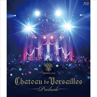 Versailles (베르사이유) - Chateau De Versailles -Prelude- (1Blu-ray+2CD)(Blu-ray)(2024)