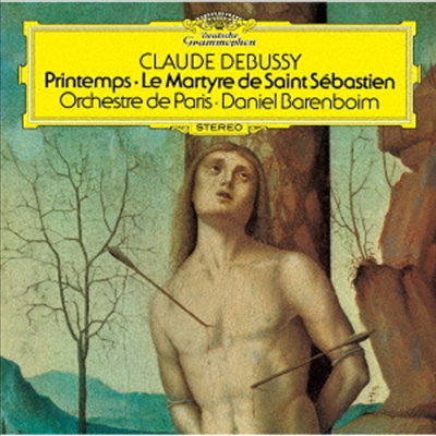 드뷔시: 성 세바스티앙의 순교, 봄 (Debussy: Le Martyre De Saint Sebastien. Printemps) (SHM-CD)(일본반) - Daniel Barenboim