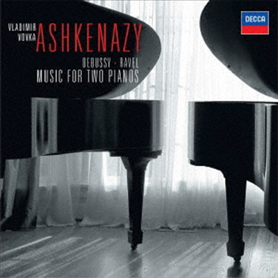 드뷔시, 라벨: 두 대의 피아노 음악 (Debussy &amp; Ravel: Music for Two Pianos) (SHM-CD)(일본반) - Vladimir Ashkenazy