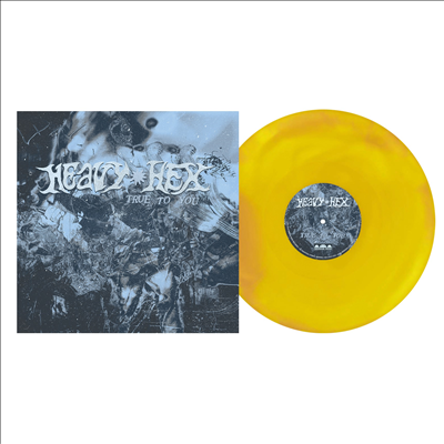 Heavyhex - True To You (Ltd)(Colored LP)