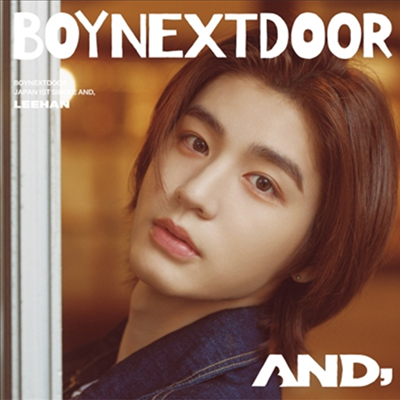 보이 넥스트 도어 (Boy Next Door) - AND, (이한 Ver.) (초회한정반)(CD)