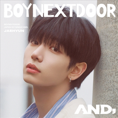 보이넥스트도어 (BOYNEXTDOOR) - AND, (재현 Ver.) (초회한정반)(CD)