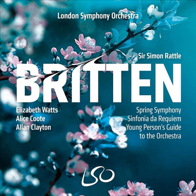 브리튼: 신포니아 다 레퀴엠 & 봄 교향곡 (Britten: Sinfonia Da Requiem & Spring Symphony, Op.44) (SACD Hybrid) - Simon Rattle