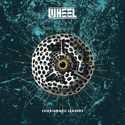Wheel - Charismatic Leaders (Digipack)(CD)