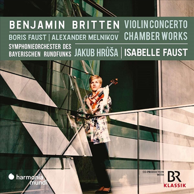 브리튼: 바이올린 협주곡 (Britten: Violin Concerto)(CD) - Isabelle Faust