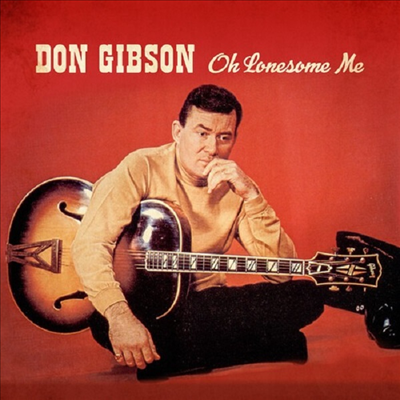 Don Gibson - Oh Lonesome Me (CD-R)