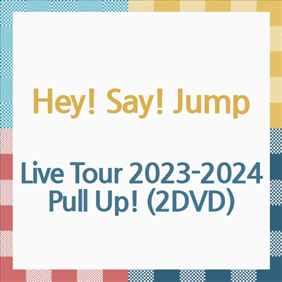 Hey! Say! Jump (헤이! 세이! 점프) - Live Tour 2023-2024 Pull Up! (지역코드2)(2DVD)