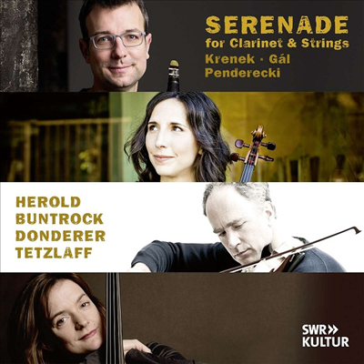 한스 갈, 크레네크 : 클라리넷 세레나데 & 펜데레츠키: 클라리넷 사중주 (Hans Gal, Krenek: Serenade for Clarinet & Penderecki: Quartet for Clarinet)(CD) - Kilian Herold