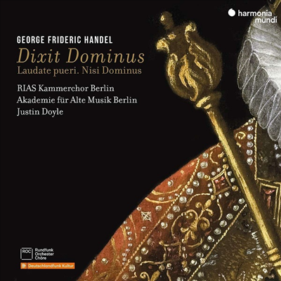 헨델: 주께서 말씀하셨다, 만일 주께서 계시지 않으면&amp; 찬양하여라 종들아 (Handel: Dixit Dominus, Nisi Dominus &amp; Laudate pueri)(Digipack)(CD) - Justin Doyle