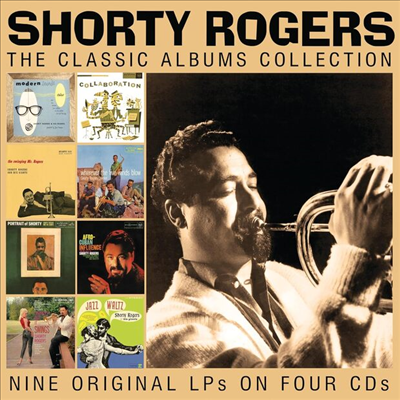 Shorty Rogers - The Classic Albums Collection (4CD)