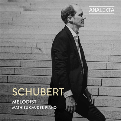 슈베르트: 피아노 소나타 10번 & 4개의 즉흥곡 (Melodist - Schubert: Piano Sonatas No.10 & 4 Impromptu)(CD) - Mathieu Gaudet