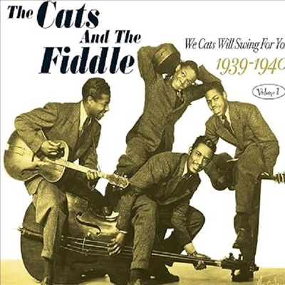 Cats &amp; The Fiddle - We Cats Will Sing For You 1939-1940 Vol.1 (CD)