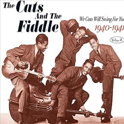 Cats &amp; The Fiddle - We Cats Will Sing For You 1940-1941 Vo.2 (CD)