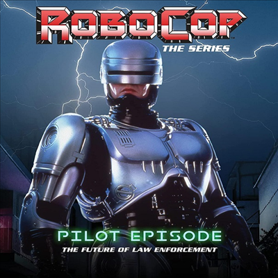 RoboCop: The Series - Pilot Episode: The Future of Law Enforcement (로보캅: 더 시리즈) (1994)(한글무자막)(Blu-ray)