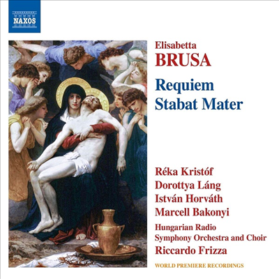 브루사: 관현악 작품 5집 - 레퀴엠 &amp; 스타바트 마테르 (Brusa: Orchestral Works, Vol.5 - Requiem &amp; Stabat Mater)(CD) - Riccardo Frizza