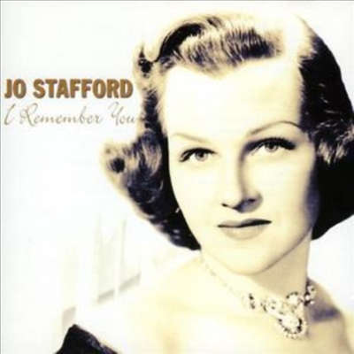 Jo Stafford - I Remember You (CD)