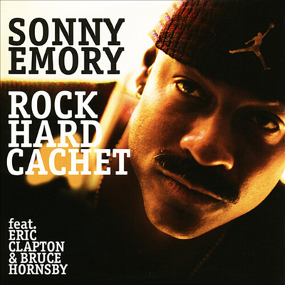 Sonny Emory - Rock Hard Cachet (Digipack)(CD)