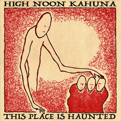 High Noon Kahuna - This Place Is Haunted (CD)