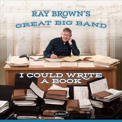 Ray Brown's Great Big Band - I Could Write A Book