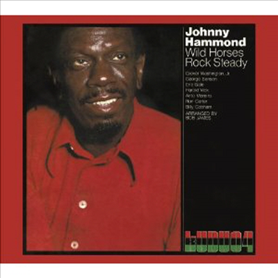 Johnny Hammond - Wild Horses / Rock Steady (CTI 40th Anniversary Edition)(CD)