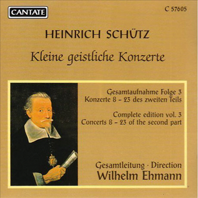 쉬츠 : 작은 종교적 협주곡집 제 3집 (Schutz : Kleine Geistliche Konzerte Vol.3)(CD) - Wilhelm Ehmann