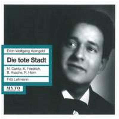코른골드: 오페라 '죽음의 도시' (Korngold: Opera 'Die Tote Stadt, Op. 12') (2CD) - Fritz Lehmann