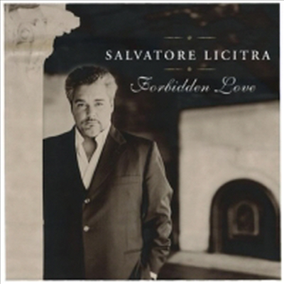 살바토레 리치트라 - 숨겨진 사랑 (Salvatore Licitra - Forbidden Love)(CD) - Salvatore Licitra