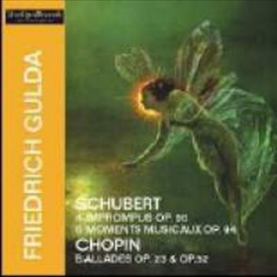 슈베르트 : 악흥의 순간 D.780, 4개의 즉흥곡 D.899 & 쇼팽 : 발라드 Schubert : Moments Musicaux, D780, Op.94 & 4 Impromptus, D899)(CD) - Friedrich Gulda