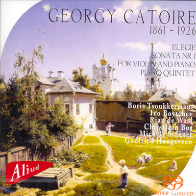 Georgy Catoire : Elegie, Violin Sonat (SACD Hybrid) - 여러 연주가