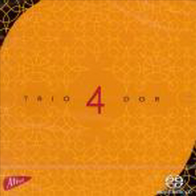 Trio 4 Dor (SACD Hybrid) - Trio Dor