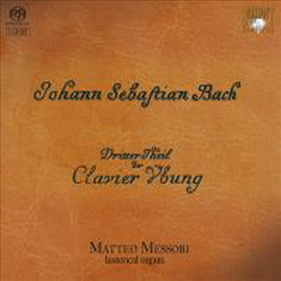 바흐: 오르간 작품집 (Bach: Clavier Ubung, third part) (2 SACD Hybrid) - Matteo Messori