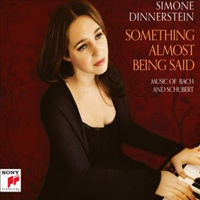 Something almost being said - Music of Bach and Schubert (CD) - Simone Dinnerstein