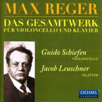 막스 레거: 첼로와 피아노를 위한 작품집 (Max Reger: Works for Cello and Piano) - Guido Schiefen