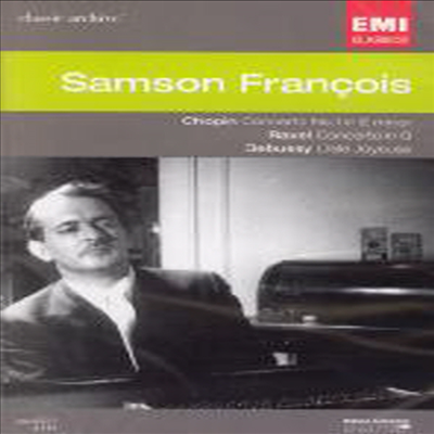 상송 프랑소와 : 쇼팽, 라벨, 드뷔시 피아노 협주곡외 (Samson Francois: Chopin, Ravel, Debussy) - Samson Francois