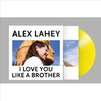 Alex Lahey - : I Love You Like A brother (Limited Opaque Yellow Vinyl LP+Download)