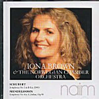 슈베르트 : 교향곡 5번, 멘델스존 : 교향곡 4번 '이탈리아' (Schubert : Symphony No.5 D.843, Mendelssohn : Symphony No.4 Op.90 'Italian')(CD) - Iona Brown